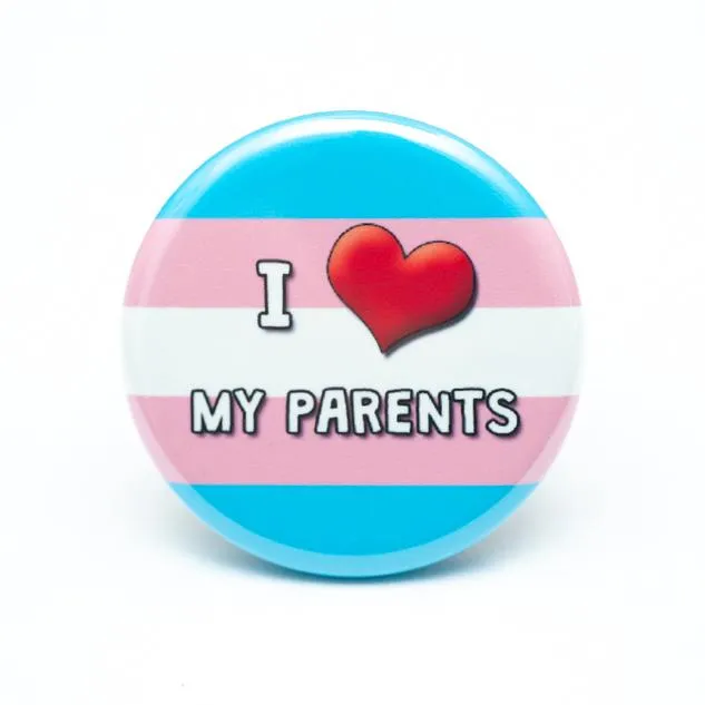 I Love My Parent(s) pride ally buttons